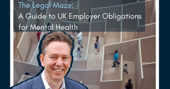 The Legal Maze A Guide to UK Employer Obligations for Mental Health